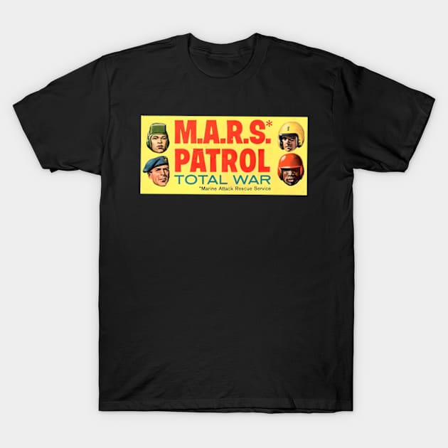 M.A.R.S. Patrol - Total War Gold Key 1960s T-Shirt by Desert Owl Designs